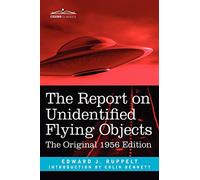 The Report on Unidentified Flying Objects: The Original 1956 Edition