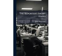 The Reporter's Short Hand