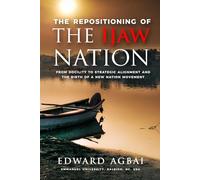 THE REPOSITIONING OF THE IJAW NATION