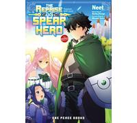 The Reprise of the Spear Hero Volume 10: The Manga Companion