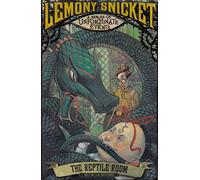 The Reptile Room: Bk. 2 (A Series of Unfortunate Events)