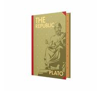 The Republic by Plato (Deluxe Hardback Sprayed Edge Edition)
