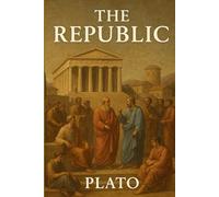 The Republic (Illustrated): Plato’s Dialogue on Justice & the Ideal City