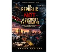 The Republic is not a Security Experiment: A Doctrine of National Security for Kenya and the African Century