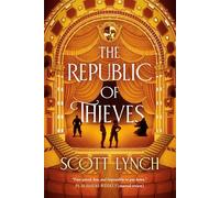 The Republic of Thieves (Gentleman Bastard Sequence)