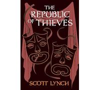 The Republic of Thieves: The Gentleman Bastard Sequence, Book Three (Gentleman Bastard)