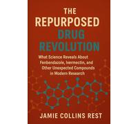 The Repurposed Drug Revolution: What Science Reveals About Fenbendazole, Ivermectin, and Other Unexpected Compounds in Modern Research
