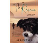The Rescue: A best friend's love can change everything