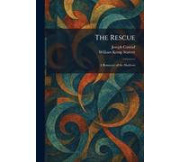 The Rescue: A Romance of the Shallows