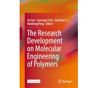 The Research Development on Molecular Engineering of Polymers