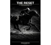 The Reset A two year old racehorse training program