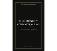The Reset Companion Journal: A Private Reminder Experience