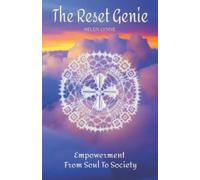 The Reset Genie: Empowerment From Soul To Society