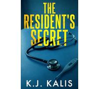 The Resident's Secret (The Hidden Truth Series)