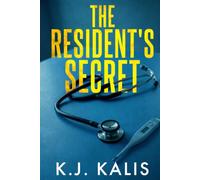 The Resident's Secret (The Hidden Truth Series)