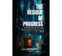 The Residue of Progress (Edition2)