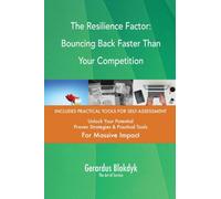 The Resilience Factor: Bouncing Back Faster Than Your Competition
