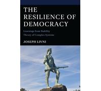 The Resilience of Democracy : Learnings from Stability Theory of Complex Systems
