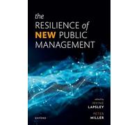 The Resilience of New Public Management