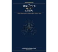 THE RESILIENCE RESET JOURNAL: A 4-W ognitive System for Emotional Stability, Recovery & Control