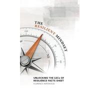 The Resilient Mindset: Unlocking The 12Cs of Resilience Facts Sheet