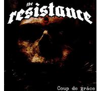 The Resistance - Coup De Grace