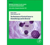 The Resistance of Cervical Cancer to Chemotherapy and its Reversal : Volume 9
