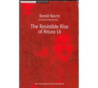 The Resistible Rise of Arturo Ui (Methuen Student Edition)