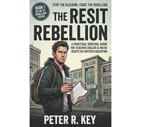 The Resit Rebellion: How to teach the unteachable and survive the GCSE resit machine without losing your mind (or your car keys).