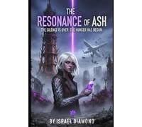 The Resonance of Ash (The Resonance Cycle)
