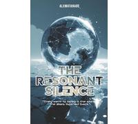 The Resonant Silence: A Cosmic Horror Novel About Sound and Madness (The Vanguard)