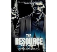 The Resource: Fallen Gods Book 2 (The Fallen Gods Universe)