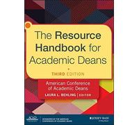 The Resource Handbook for Academic Deans by Laura L. Behling (2014-01-13)