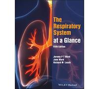 The Respiratory System at a Glance: (At a Glance 5th edition)