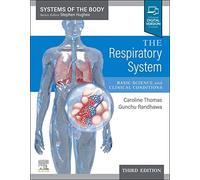 The Respiratory System: Systems of the Body Series