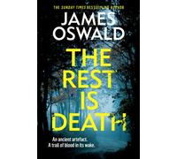 The Rest is Death : the latest gripping thriller in the Sunday Times bestselling Inspector McLean series
