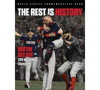 The Rest is History: Boston Red Sox: 2018 World Series Champions
