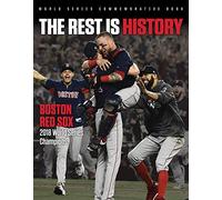 The Rest is History: Boston Red Sox: 2018 World Series Champions