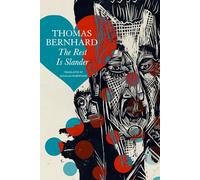 The Rest Is Slander: Five Stories (The German List)