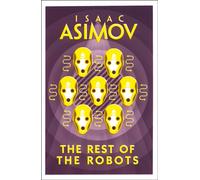 The Rest of the Robots