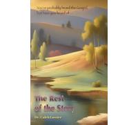 The Rest of the Story: What Is the Sabbath & Why Does It Matter?