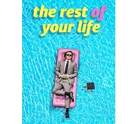 The rest of your life