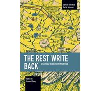 The Rest Write Back : Discourse and Decolonization