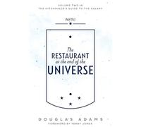 The Restaurant at the End of the Universe (The Hitchhiker's Guide to the Galaxy)