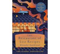 The Restaurant of Lost Recipes: The Heart-Warming Japanese Bestseller Perfect for Foodies (The Kamogawa Food Detectives, 2)
