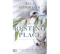 The Resting Place: Living Immersed in the Presence of God
