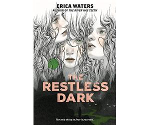 The Restless Dark