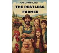 THE RESTLESS FARMER