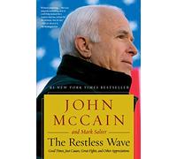 The Restless Wave: Good Times, Just Causes, Great Fights, and Other Appreciations