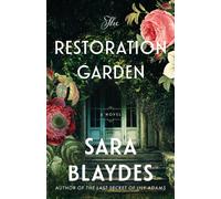 The Restoration Garden : A Novel